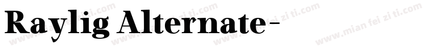 Raylig Alternate字体转换